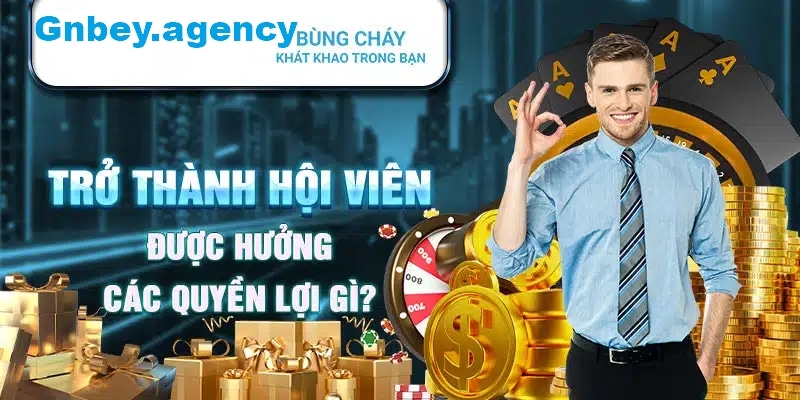 Trở thành hội viên được hưởng các quyền lợi gì?